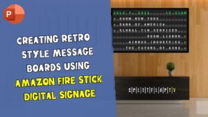 Amazon Fire Strick Digital Signage using Split Flap TV