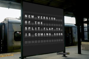 new version of splitflap tv app coming out